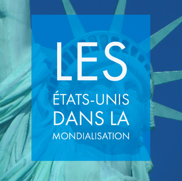 Chap 4 – Les Etats-Unis dans la mondialisation