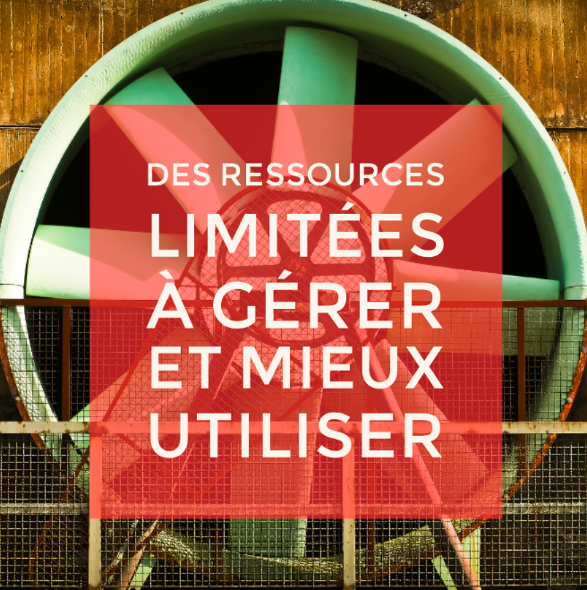 Thème 2 – Des ressources limitées à gérer et mieux utiliser