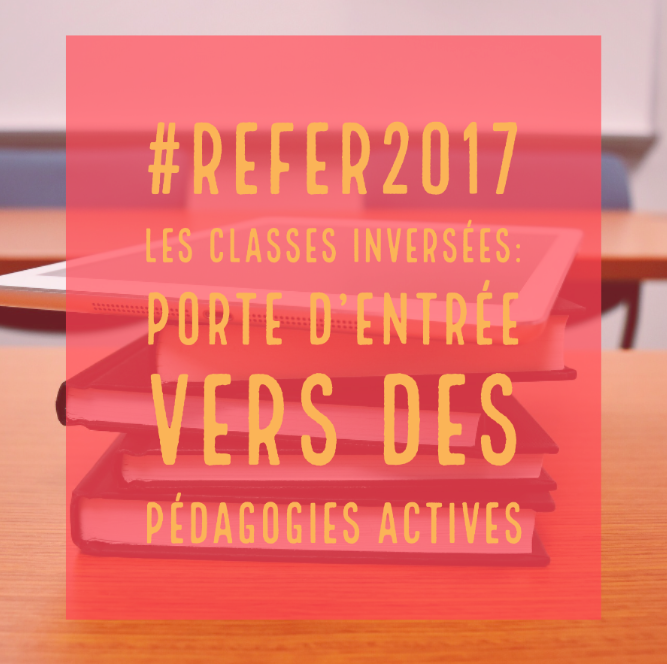 Parcours 2 : Les classes inversées: un levier pour les élèves