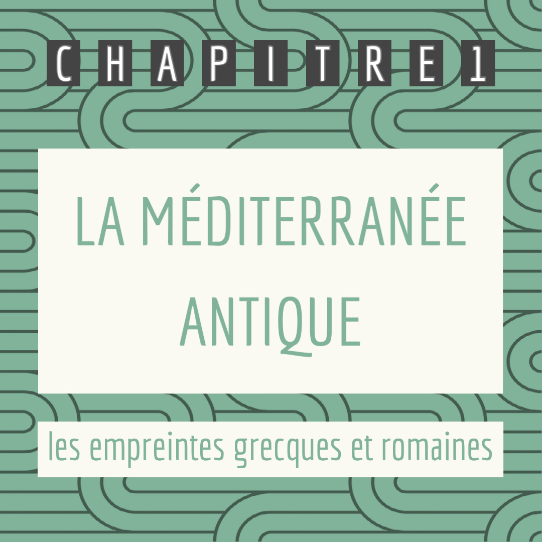 La Mediterranee Antique Les Empreintes Grecques Et Romaines Evaluation CHAP 1 – La Méditerranée antique : les empreintes grecques et romaines – La  Classe d'Histoire