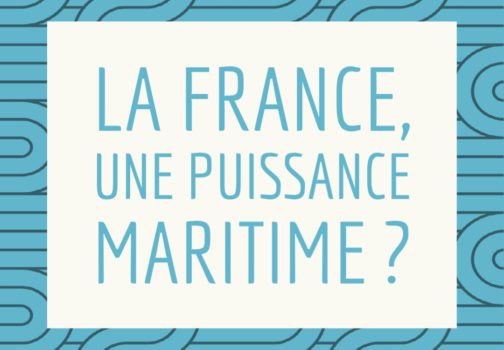 Chapitre 5 – La France : une puissance maritime ?