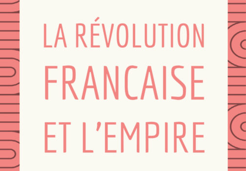 Parcours : Napoléon Bonaparte, un nouvel ordre politique ?