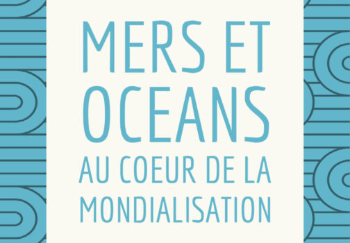 Chapitre 2 –  Mers et océans au coeur de la mondialisation