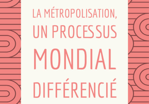 Chapitre 2 : La métropolisation : un processus mondial différencié