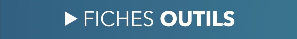 Accéder aux fiches outils